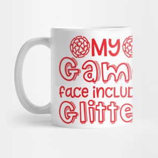 My Game Day Face Includes Glitter Cheerleader Cheer Cute Funny Mug